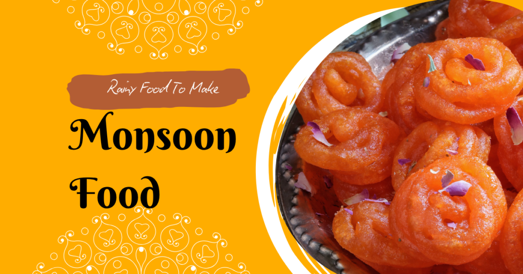 best monsoon food