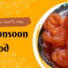 best monsoon food