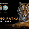 dehing patkai national park travel guide 2025