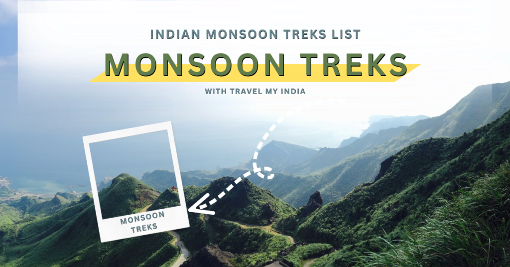 list of monsoon treks in India